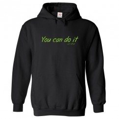 You Can Do It - Alcohol Unisex Classic Kids and Adults Pullover Hoodie						 									 									